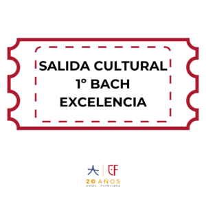 SALIDA 1º BACHILLERATO  EXCELENCIA