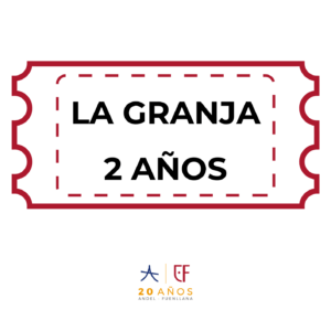 LA GRANJA - 2 AÑOS