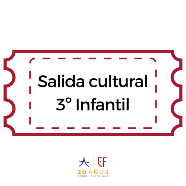 SALIDA CULTURAL - 3º INFANTIL